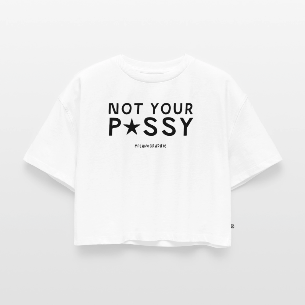 CROP T-SHIRT NOT YOUR - bianco
