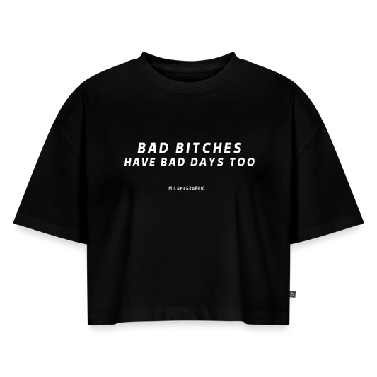BAD BITCHES TSHIRT CROP - nero