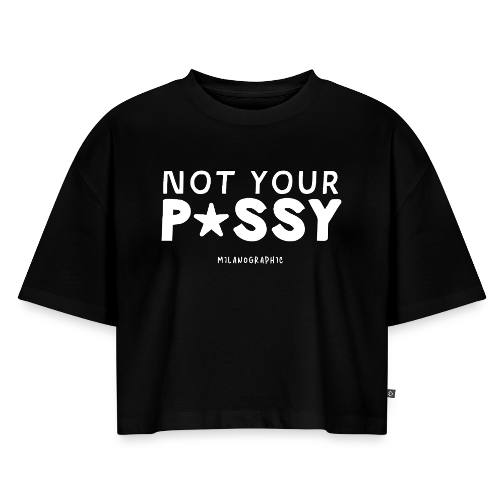 CROP T-SHIRT NOT YOUR - nero