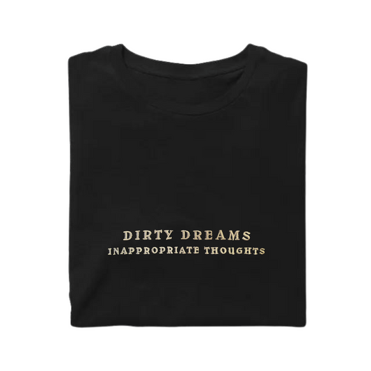 T-Shirt Dirty Dreams