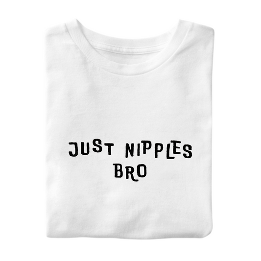 T-Shirt Just Nipples