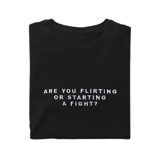 T-Shirt Flirting or Fight