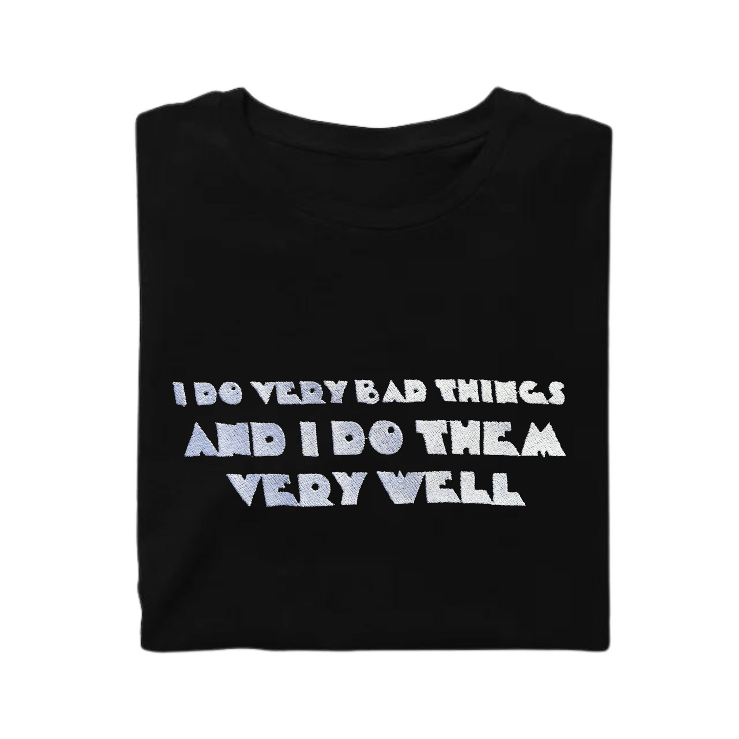 T-Shirt Bad Things